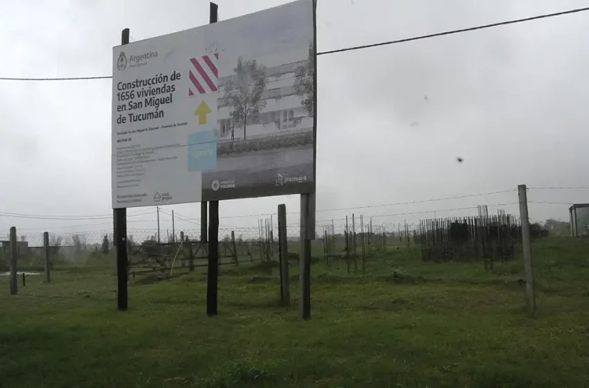 Tucumán reactivará en julio el megaproyecto Procrear II con fondos propios: construirán 507 viviendas y generarán 8.000 empleos